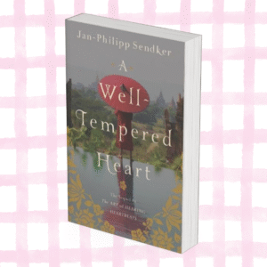 A Well-Tempered Heart