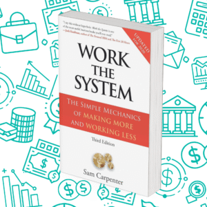 Work the System